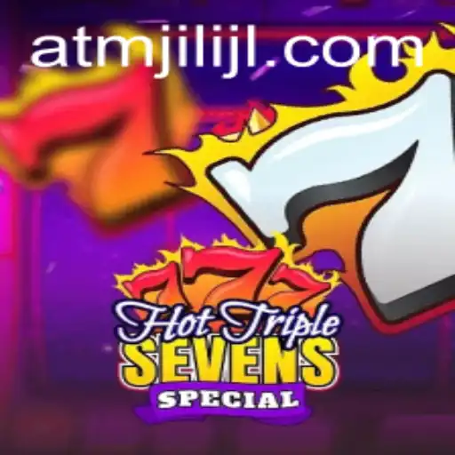 Discover the Thrills of HotTripleSevensSpecial
