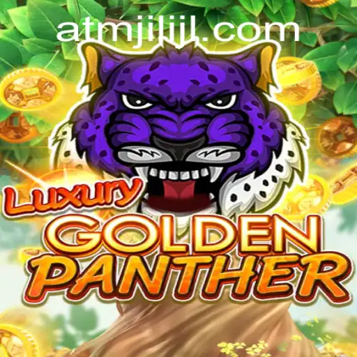 Experience the Adventure of LUXURYGOLDENPANTHER: A Thrilling Game with atmjili