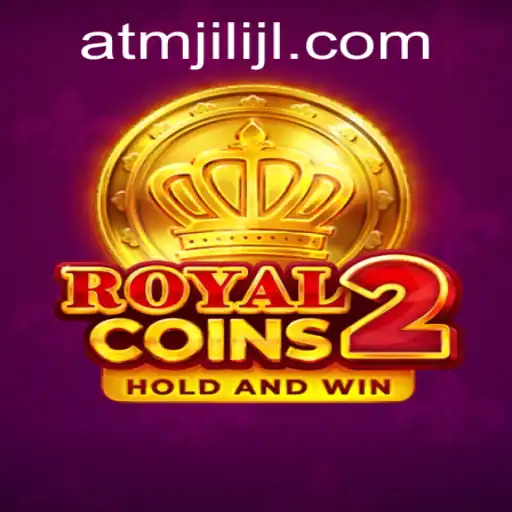 Discover RoyalCoins2: Unveiling the Exciting World of Atmjili Slot Gaming