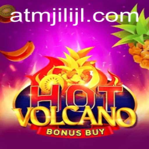 Exploring HotVolcanoBonusBuy: A Thrilling Adventure Awaits You with atmjili